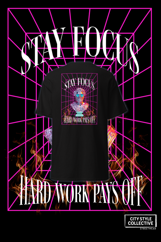 STAY FOCUS T-SHIRT